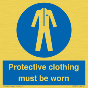 Protective clothing must be worn